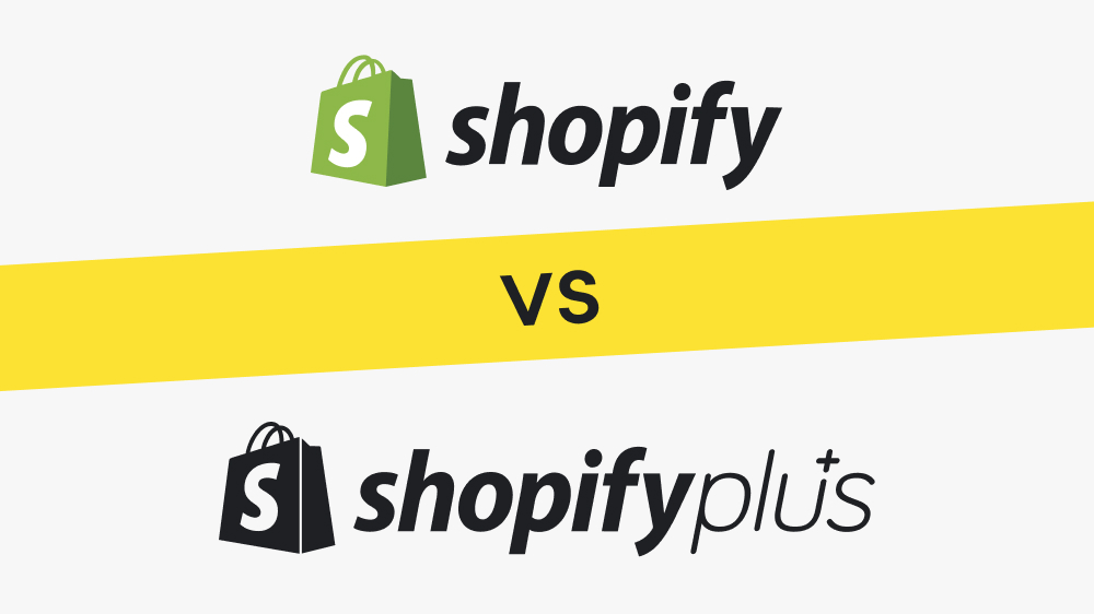 Shopify vs Shopify Plus